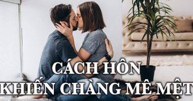 cách hôn khiến chàng mê mệt